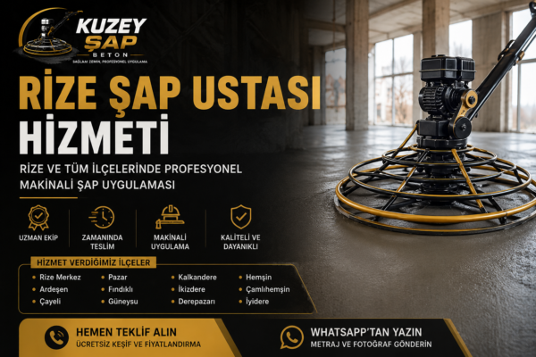 Rize Şap Ustası: Fiyat, Süreç, İlçeler ve Doğru Usta Seçimi (2026 Rehberi)